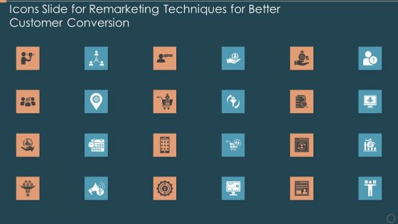 Icons Slide For Remarketing Techniques For Better Customer Conversion Microsoft PDF