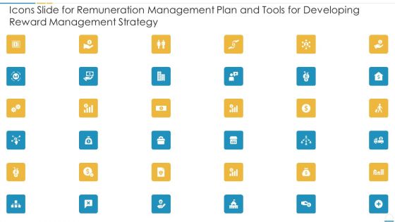 Icons Slide For Remuneration Management Plan And Tools For Developing Reward Management Strategy Slides PDF