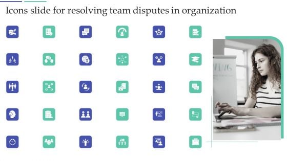 Icons Slide For Resolving Team Disputes In Organization Topics PDF