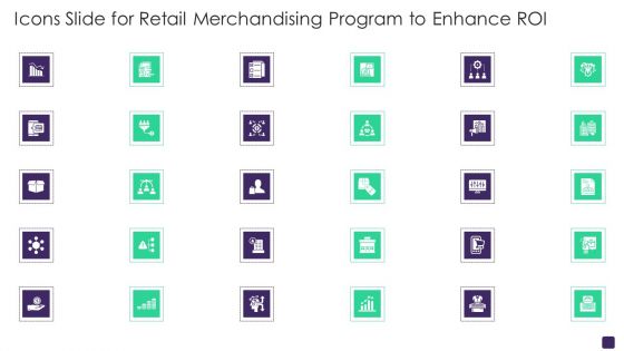 Icons Slide For Retail Merchandising Program To Enhance ROI Ppt PowerPoint Presentation Icon Layouts PDF