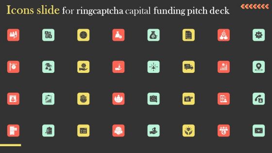 Icons Slide For Ringcaptcha Capital Funding Pitch Deck Guidelines PDF