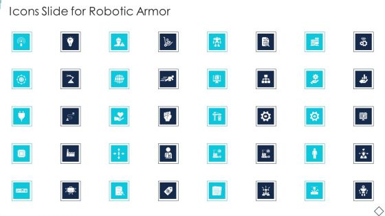 Icons Slide For Robotic Armor IT Ppt PowerPoint Presentation File Slide PDF