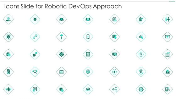 Icons Slide For Robotic Devops Approach Designs PDF