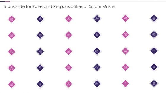 Icons Slide For Roles And Responsibilities Of Scrum Master Demonstration PDF