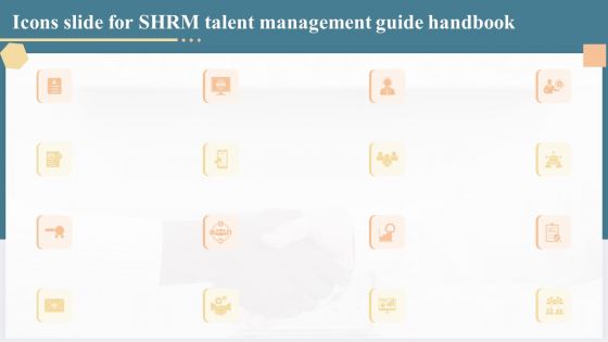 Icons Slide For SHRM Talent Management Guide Handbook Ideas PDF