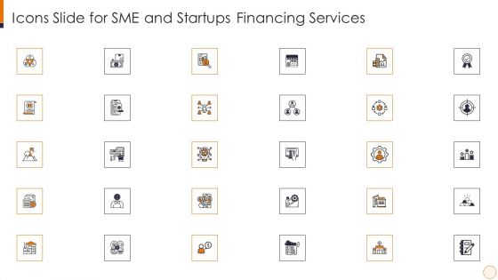 Icons Slide For SME And Startups Financing Services Information PDF