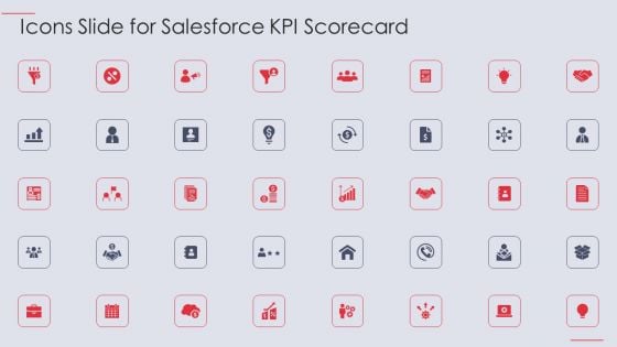 Icons Slide For Salesforce KPI Scorecard Ppt PowerPoint Presentation Icon Design Inspiration PDF Icons Slide For Salesforce KPI Scorecard Ppt PowerPoint Presentation Icon Design Inspiration PDF