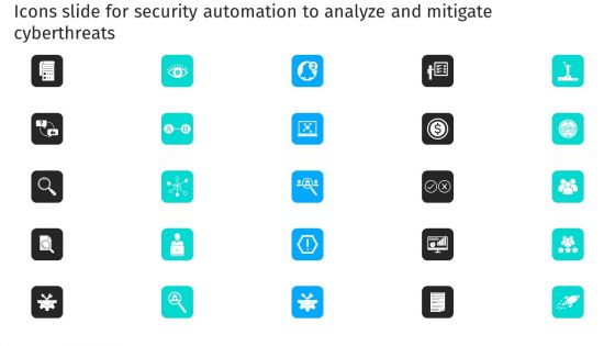 Icons Slide For Security Automation To Analyze And Mitigate Cyberthreats Structure PDF