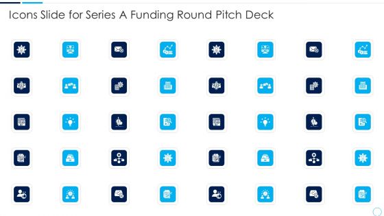 Icons Slide For Series A Funding Round Pitch Deck Ppt Pictures Graphics PDF