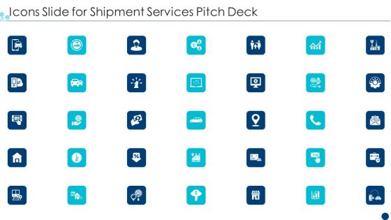 Icons Slide For Shipment Services Pitch Deck Topics PDF