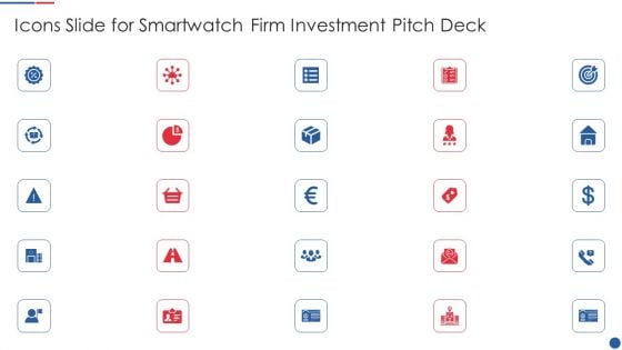 Icons Slide For Smartwatch Firm Investment Pitch Deck Structure PDF