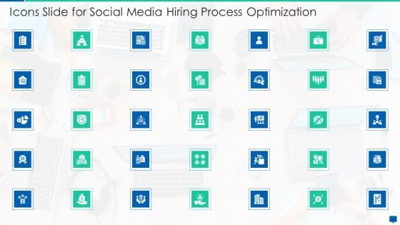 Icons Slide For Social Media Hiring Process Optimization Background PDF