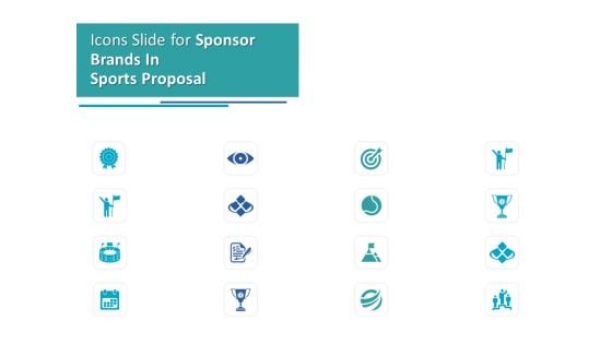 Icons Slide For Sponsor Brands In Sports Proposal Ppt Professional Outfit PDF