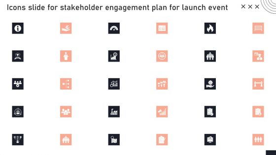 Icons Slide For Stakeholder Engagement Plan For Launch Event Demonstration PDF