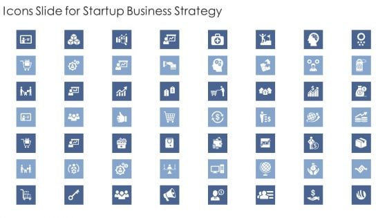 Icons Slide For Startup Business Strategy Ppt Icon Slides PDF