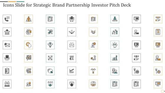 Icons Slide For Strategic Brand Partnership Investor Pitch Deck Graphics PDF