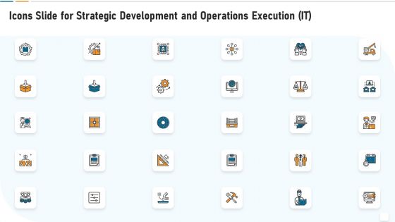 Icons Slide For Strategic Development And Operations Execution IT Pictures PDF