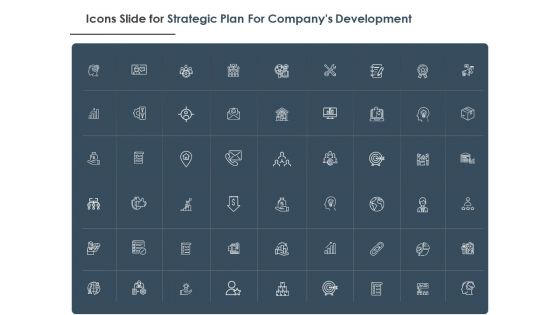 Icons Slide For Strategic Plan For Companys Development Ppt PowerPoint Presentation Summary Templates