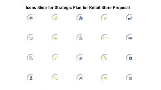 Icons Slide For Strategic Plan For Retail Store Proposal Ppt Outline Designs PDF