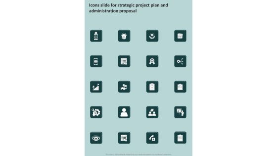 Icons Slide For Strategic Project Plan And Administration Proposal One Pager Sample Example Document Icons Slide For Strategic Project Plan And Administration Proposal One Pager Sample Example Document