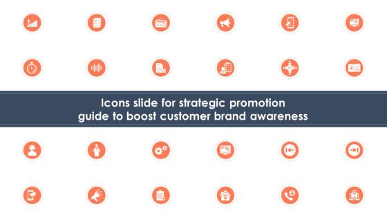 Icons Slide For Strategic Promotion Guide To Boost Customer Brand Awareness Information PDF