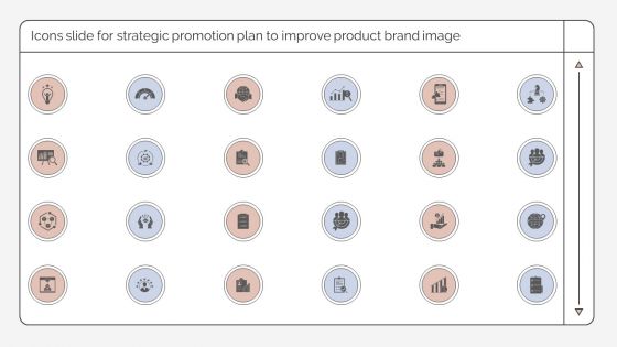 Icons Slide For Strategic Promotion Plan To Improve Product Brand Image Infographics PDF