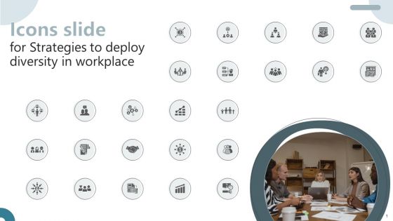 Icons Slide For Strategies To Deploy Diversity In Workplace Rules PDF