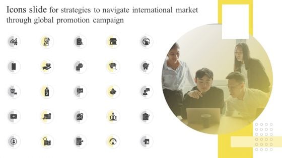 Icons Slide For Strategies To Navigate International Market Through Global Promotion Campaign Ppt Styles Icons PDF