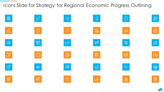 Icons Slide For Strategy For Regional Economic Progress Outlining Download PDF