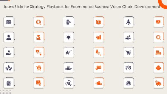 Icons Slide For Strategy Playbook For Ecommerce Business Value Chain Development Elements PDF