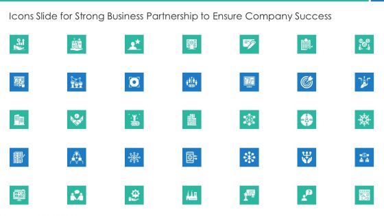 Icons Slide For Strong Business Partnership To Ensure Company Success Summary PDF