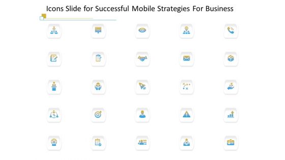 Icons Slide For Successful Mobile Strategies For Business Pictures PDF