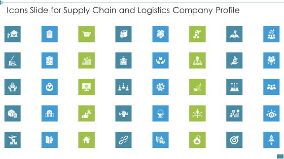 Icons Slide For Supply Chain And Logistics Company Profile Diagrams PDF