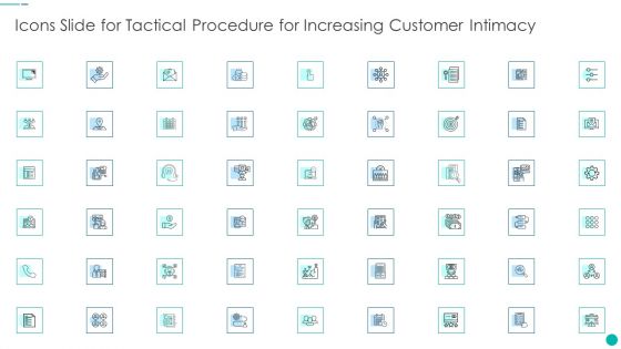 Icons Slide For Tactical Procedure For Increasing Customer Intimacy Download PDF