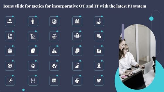 Icons Slide For Tactics For Incorporative OT And IT With The Latest PI System Download PDF