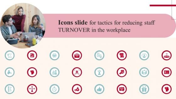 Icons Slide For Tactics For Reducing Staff Turnover In The Workplace Infographics PDF