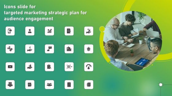 Icons Slide For Targeted Marketing Strategic Plan For Audience Engagement Sample PDF