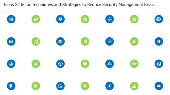 Icons Slide For Techniques And Strategies To Reduce Security Management Risks Designs PDF