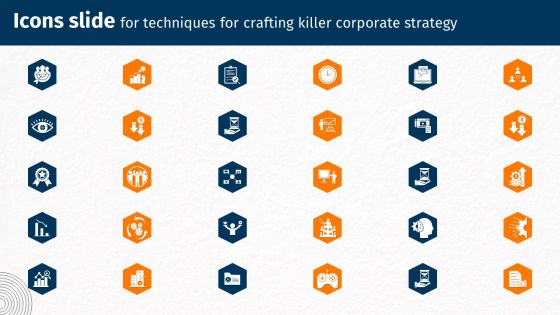 Icons Slide For Techniques For Crafting Killer Corporate Strategy Techniques For Crafting Killer Template PDF