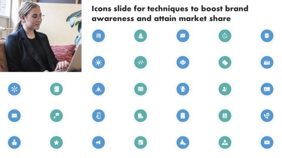 Icons Slide For Techniques To Boost Brand Awareness And Attain Market Share Structure PDF