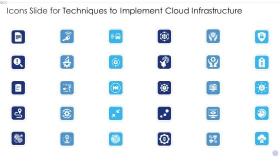 Icons Slide For Techniques To Implement Cloud Infrastructure Demonstration PDF