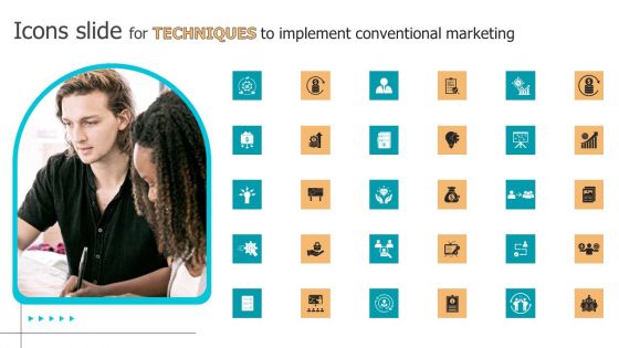 Icons Slide For Techniques To Implement Conventional Marketing Themes PDF