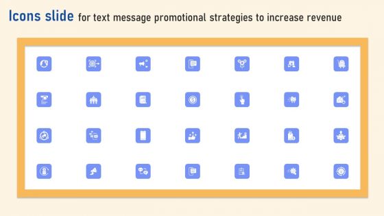 Icons Slide For Text Message Promotional Strategies To Increase Revenue Infographics PDF