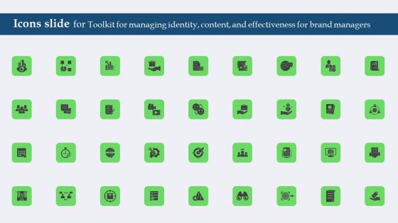 Icons Slide For Toolkit For Managing Identity Content And Effectiveness For Brand Managers Mockup PDF