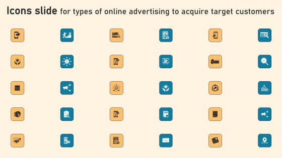 Icons Slide For Types Of Online Advertising To Acquire Target Customers Ppt PowerPoint Presentation File Icon PDF