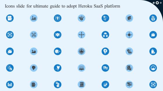 Icons Slide For Ultimate Guide To Adopt Heroku Saas Platform Guidelines PDF Icons Slide For Ultimate Guide To Adopt Heroku Saas Platform Guidelines PDF