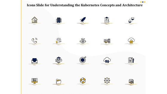 Icons Slide For Understanding The Kubernetes Concepts And Architecture Ppt Gallery Structure PDF