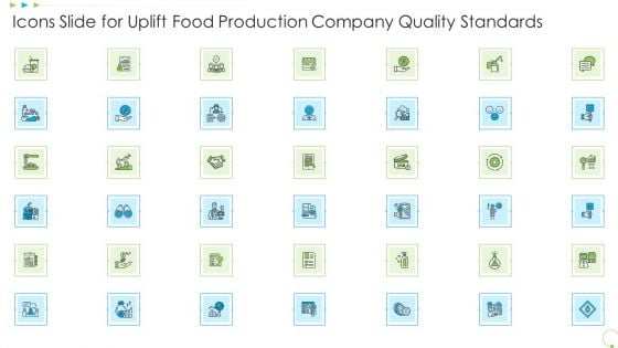 Icons Slide For Uplift Food Production Company Quality Standards Portrait PDF