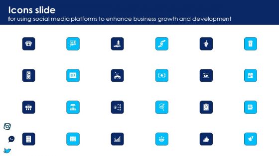 Icons Slide For Using Social Media Platforms To Enhance Business Growth And Development Graphics PDF