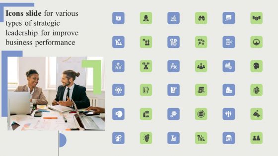 Icons Slide For Various Types Of Strategic Leadership For Improve Business Performance Information PDF